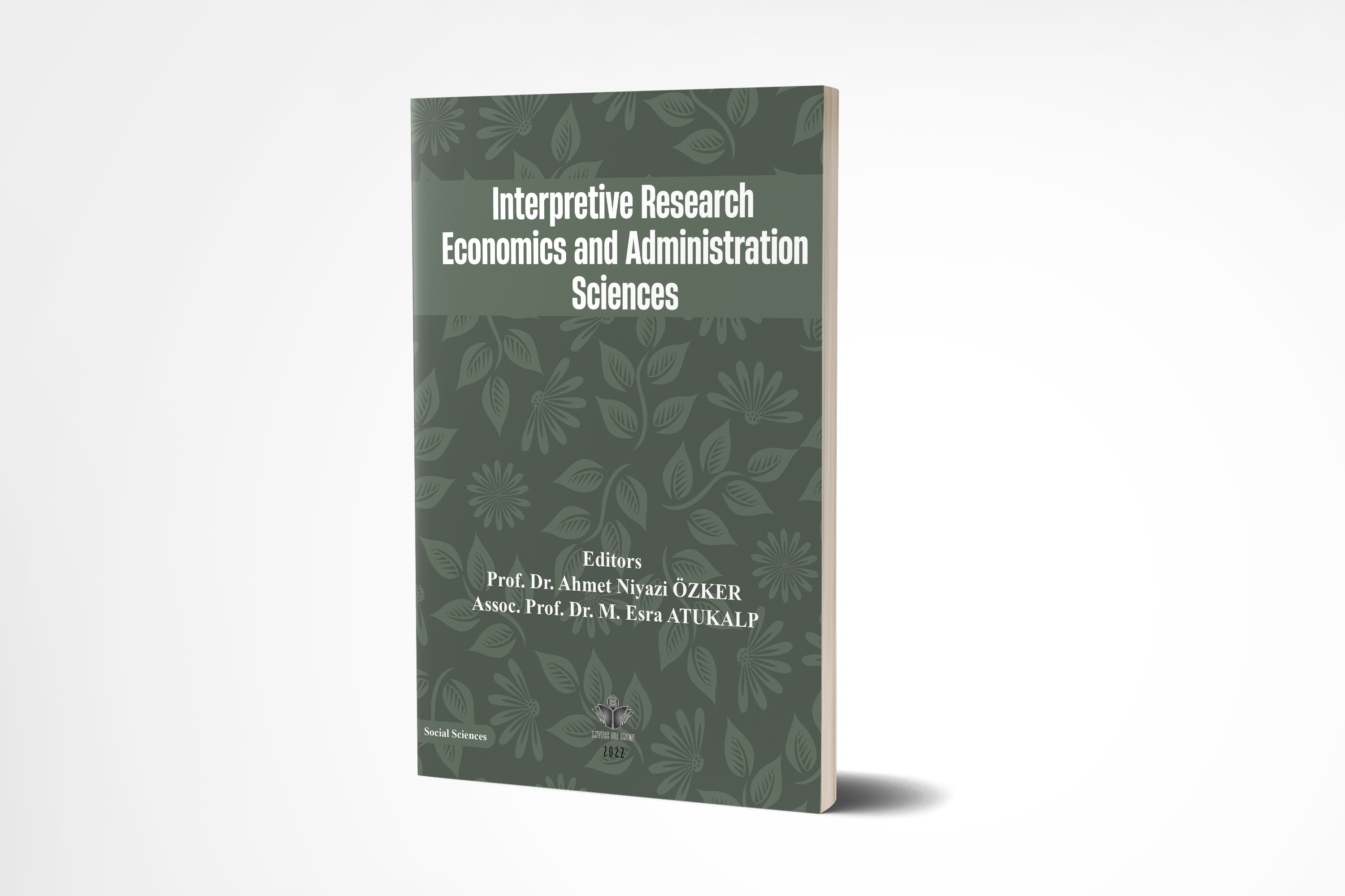 Interpretive Research Economics and Administration Sciences